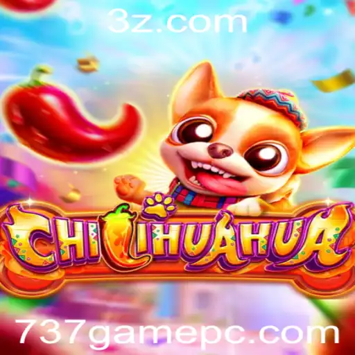 Descubra o Fascinante Mundo de CHILIHUAHUA: Uma Jornada Inesquecível no 737game